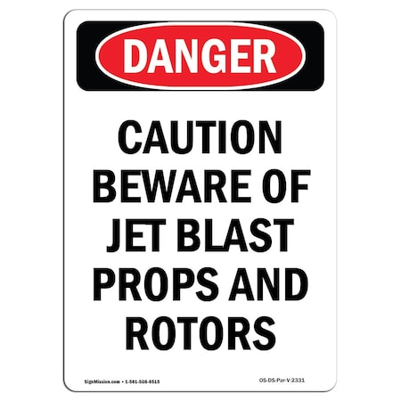 OSHA Danger Sign, Caution Beware Of Jet Blast Props, 24in X 18in Decal